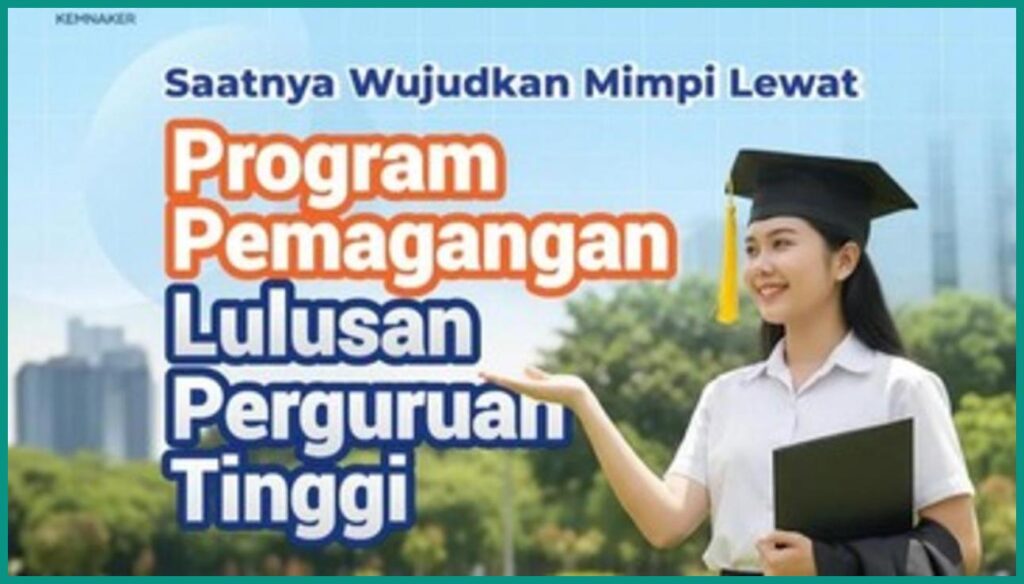 Jangan Lewatkan! Peluang Magang Kerja Terbaru untuk Fresh Graduate